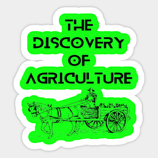 Farmers - The discovery of agriculture Sticker